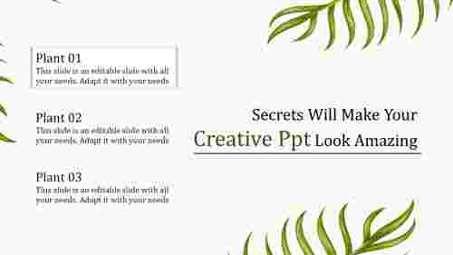 creative ppt-Secrets Will Make Your Creative Ppt Look Amazing
